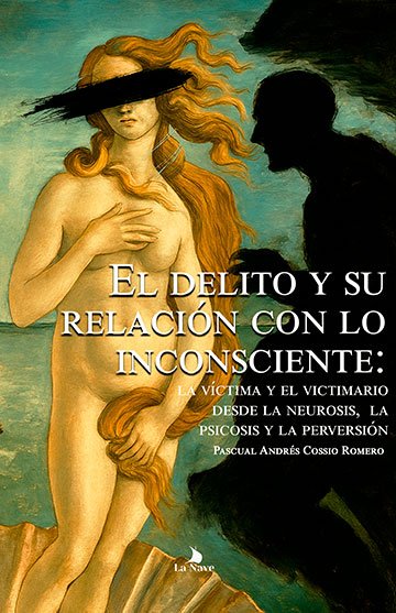 El delito y su relación con lo inconsciente