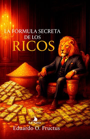 La fórmula secreta de los ricos