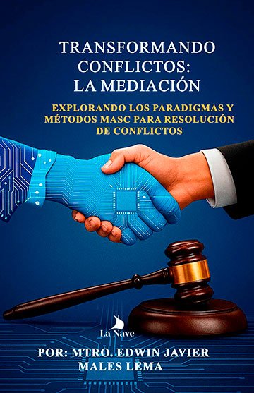 Transformando Conflictos La Mediación